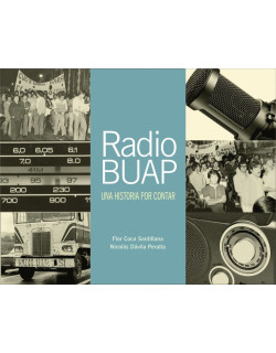 Radio BUAP. Una historia por contar