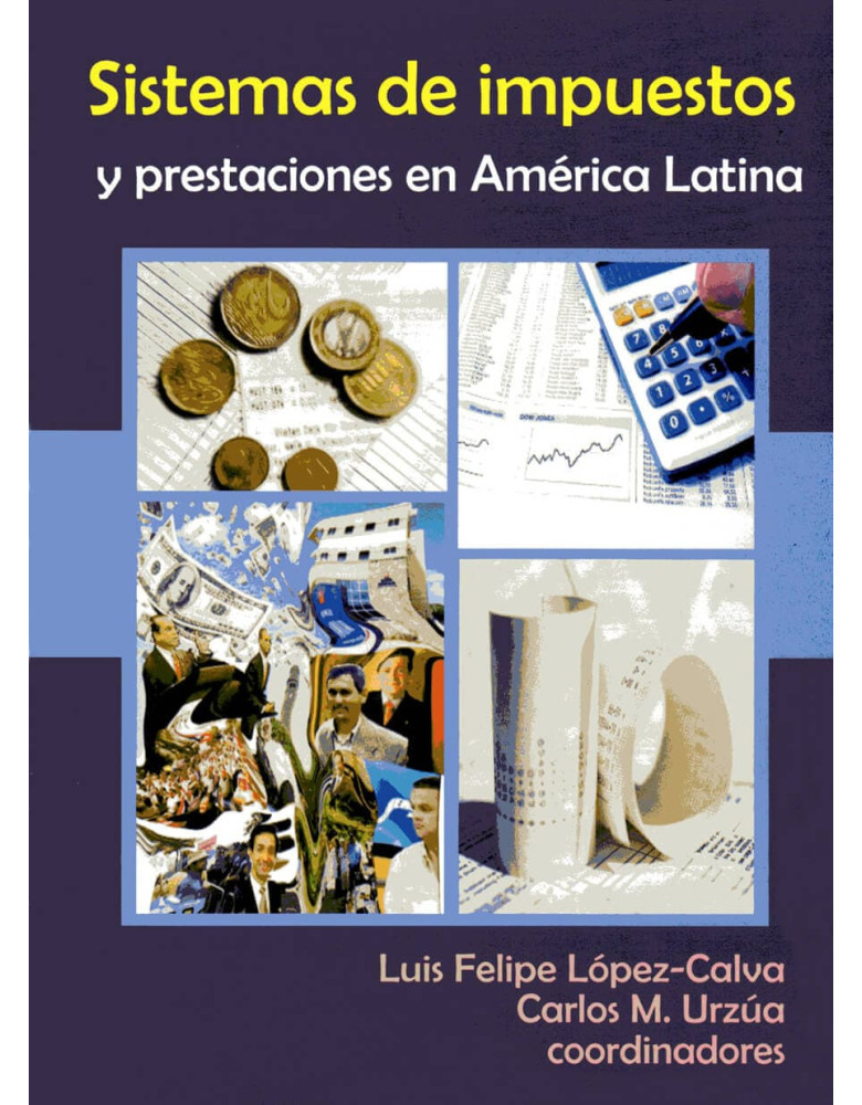 Sistemas de impuestos y prestaciones en América Latina