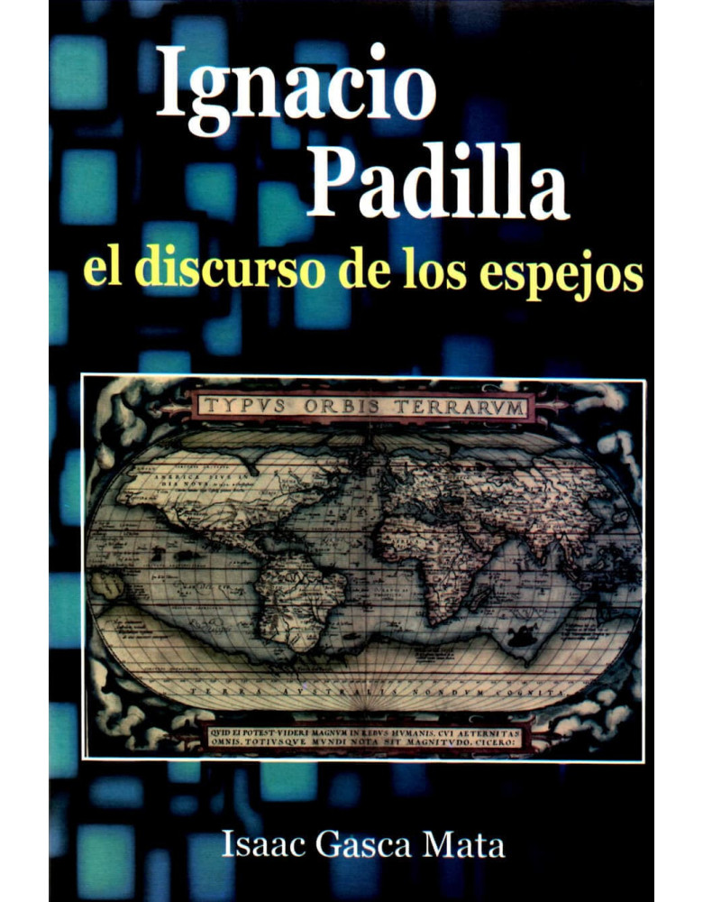 Ignacio Padilla: el discurso de los espejos