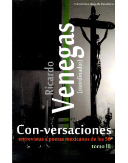 Con-versaciones. Entrevistas a poetas mexicanos de los 50