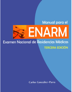 Manual para el examen nacional de residencias médicas, 3ra ed.
