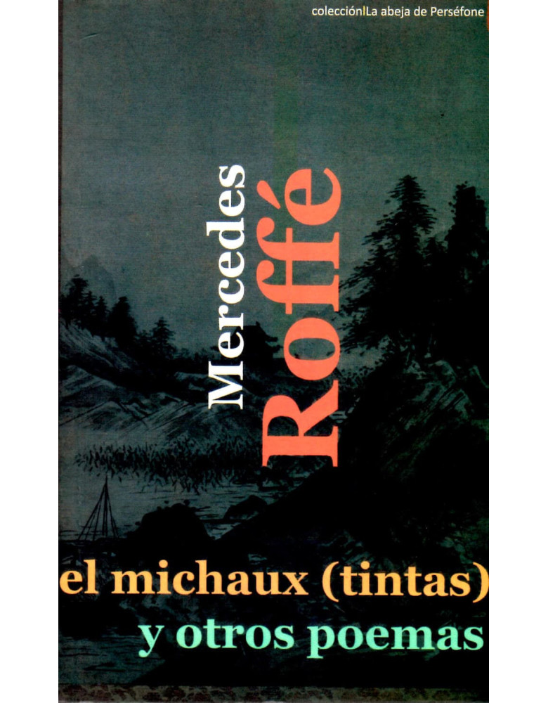 El michaux (tintas) y otros poemas