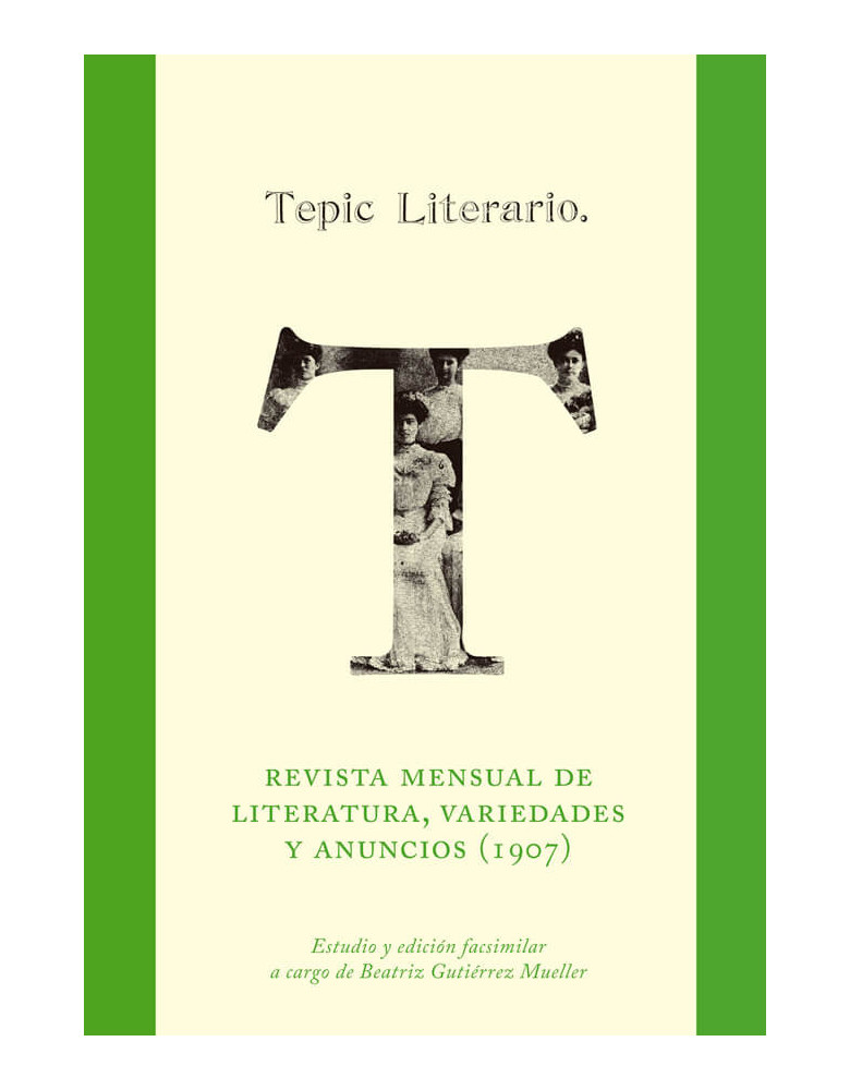 Tepic Literario. Revista mensual de literatura, variedades y anuncios (1907)