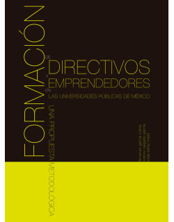 Formación de directivos y emprendedores de las universidades públicas de México