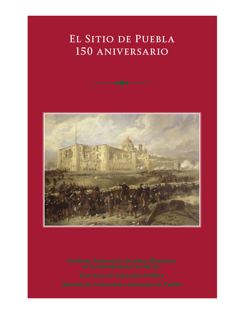El sitio de Puebla 150 aniversario