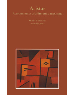 Aristas. Acercamientos a la literatura mexicana