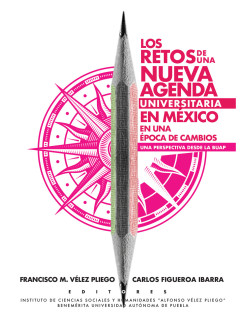Los retos de una nueva agenda universitaria en México en una época de cambios. Una perspectiva desde la BUAP