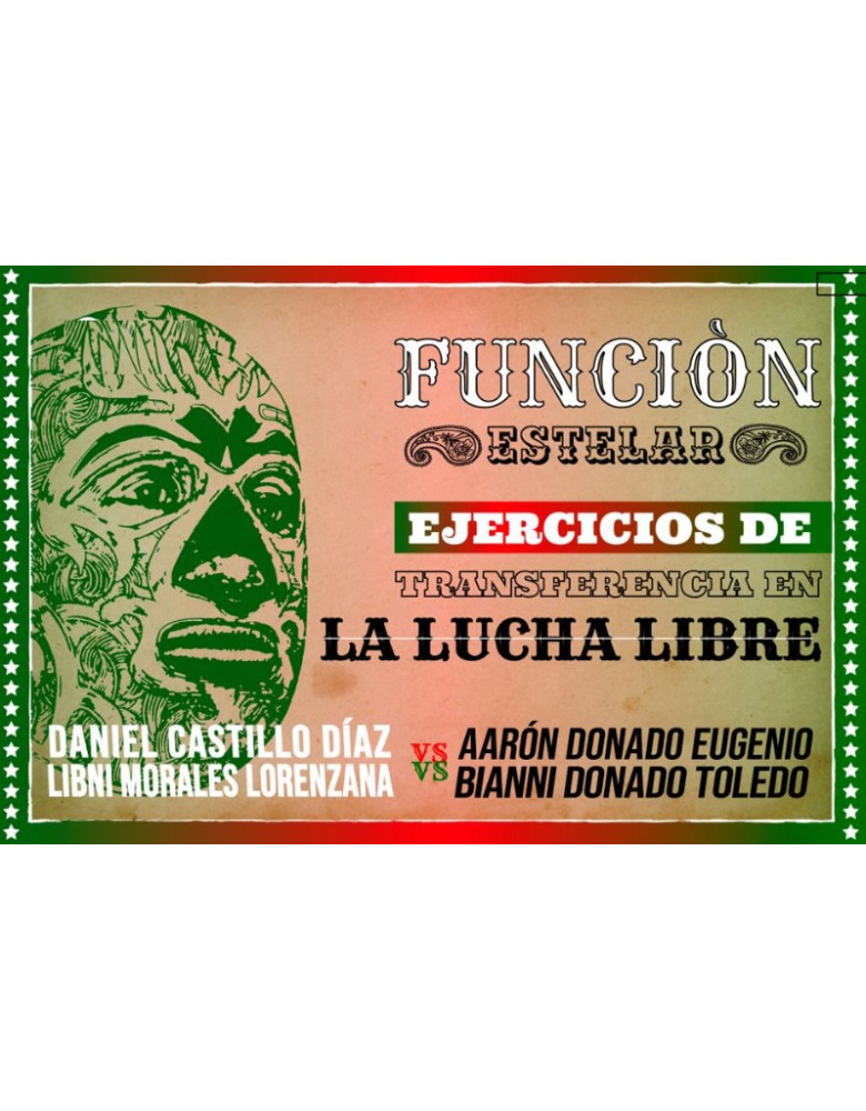 Función estelar. Ejercicios de transferencia de la lucha libre