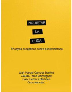 Inquietar la duda. Ensayos...
