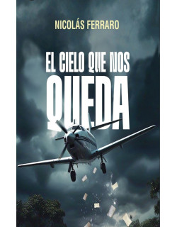 El cielo que nos queda